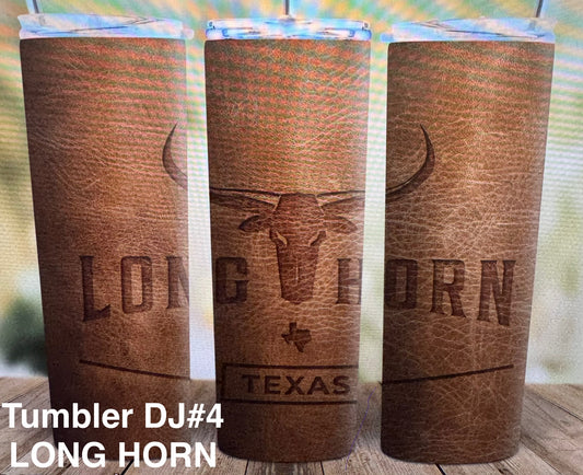 Tumbler DJ #4 TEXAS LONG HORN